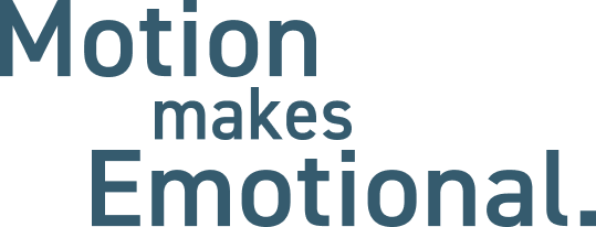 Motion makes Emotional.
